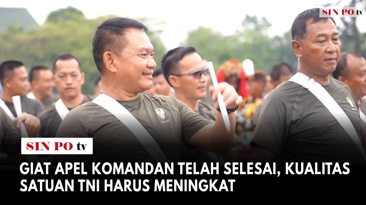 Giat Apel Komandan Telah Selesai, Kualitas Satuan TNI Harus Meningkat
