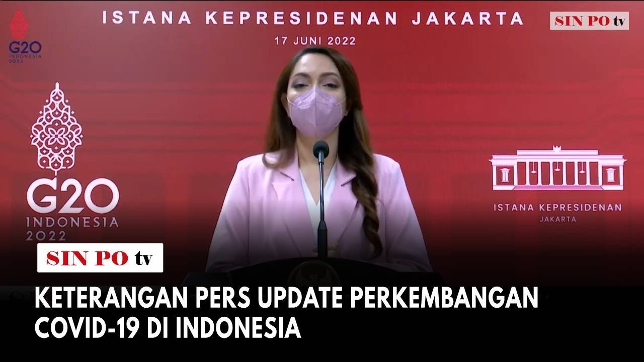Keterangan Pers Update Perkembangan COVID-19 di Indonesia