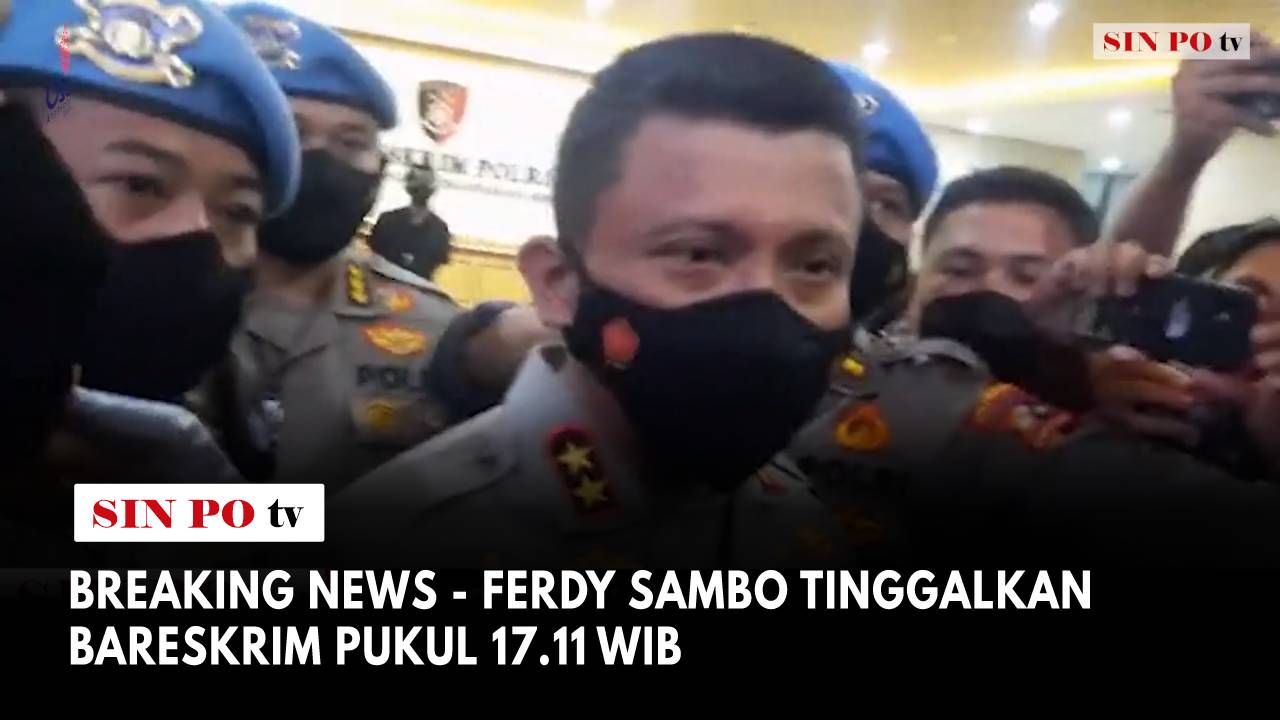 BREAKING NEWS - Ferdy Sambo Tinggalkan Bareskrim Pukul 17.11 WIB