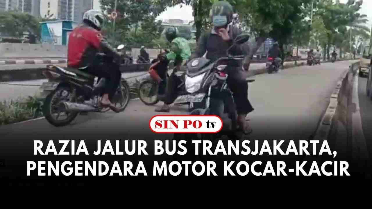 Razia Jalur Bus Transjakarta, Pengendara Motor Kocar-Kacir