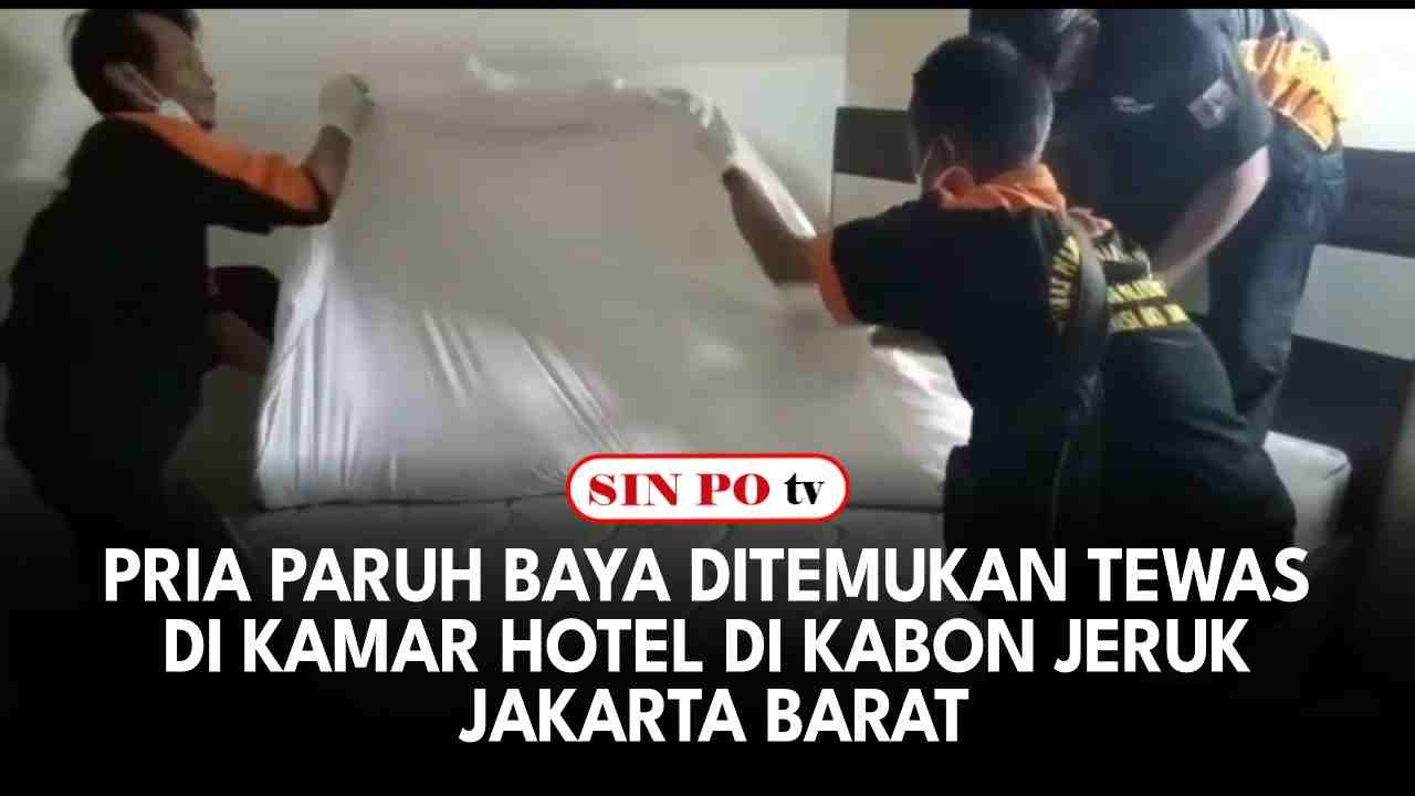 Pria Paruh Baya Ditemukan Tewas Di Kamar Hotel Di Kabon Jeruk Jakarta Barat