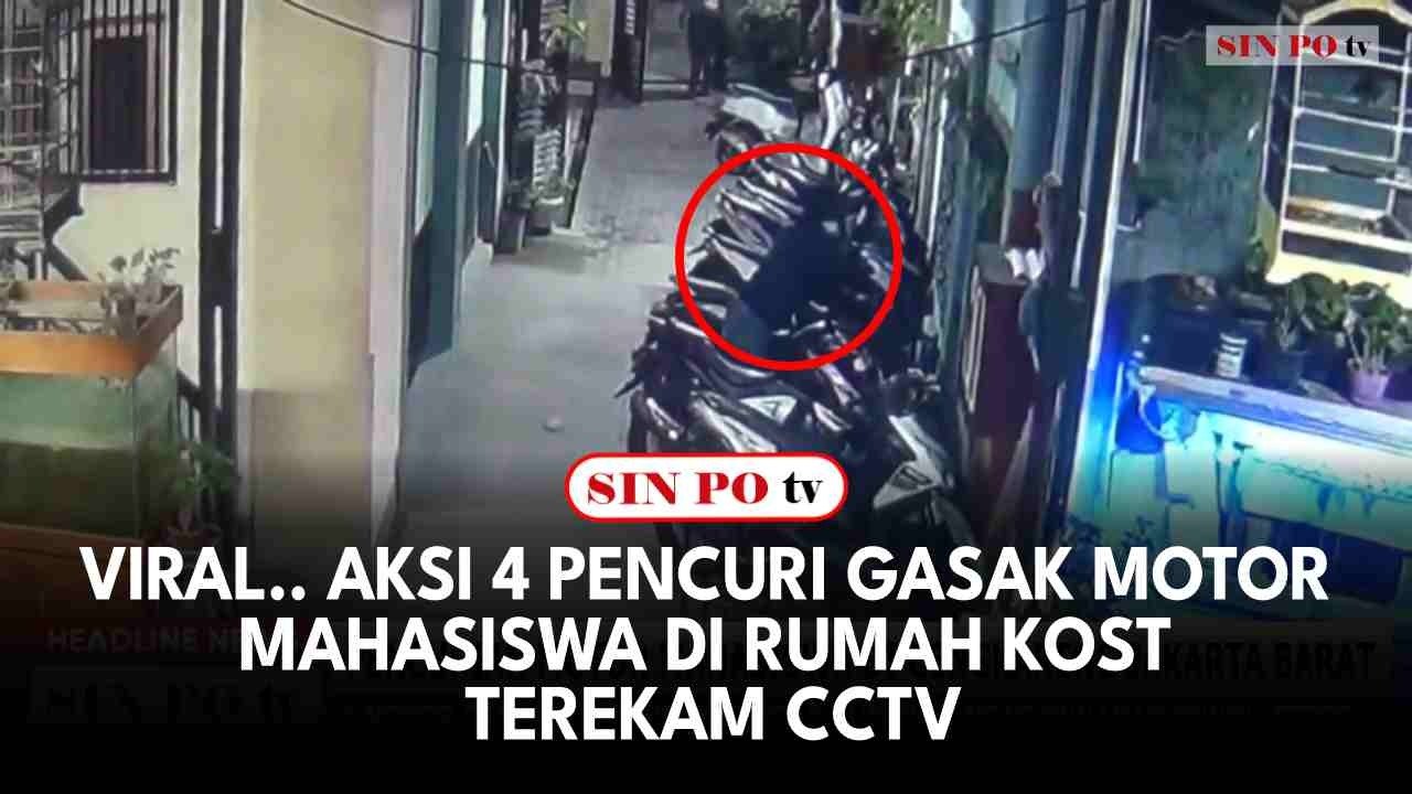 Viral.. Aksi 4 Pencuri Gasak Motor Mahasiswa Di Rumah Kost Terekam CCTV