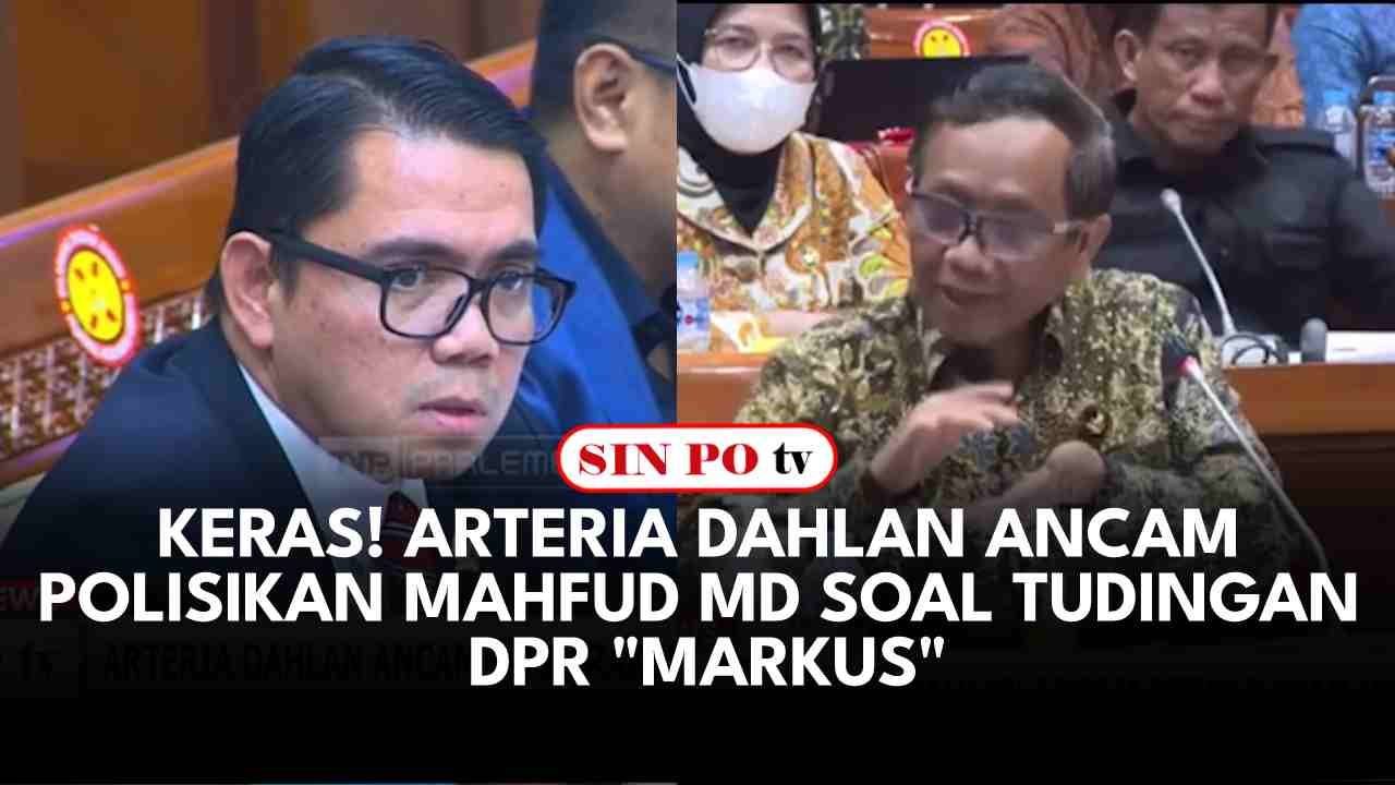Keras! Arteria Dahlan Ancam Polisikan Mahfud MD Soal Tudingan DPR "Markus"