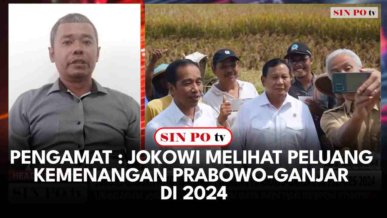 Jokowi Melihat Peluang Kemenangan Prabowo-Ganjar Di 2024
