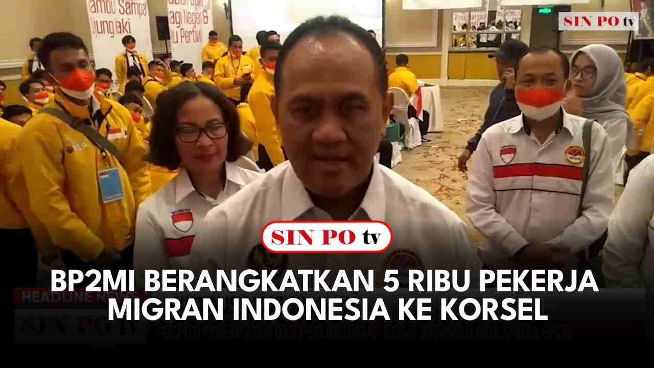 BP2MI Berangkatkan 5 Ribu Pekerja Migran Indonesia Ke Korsel