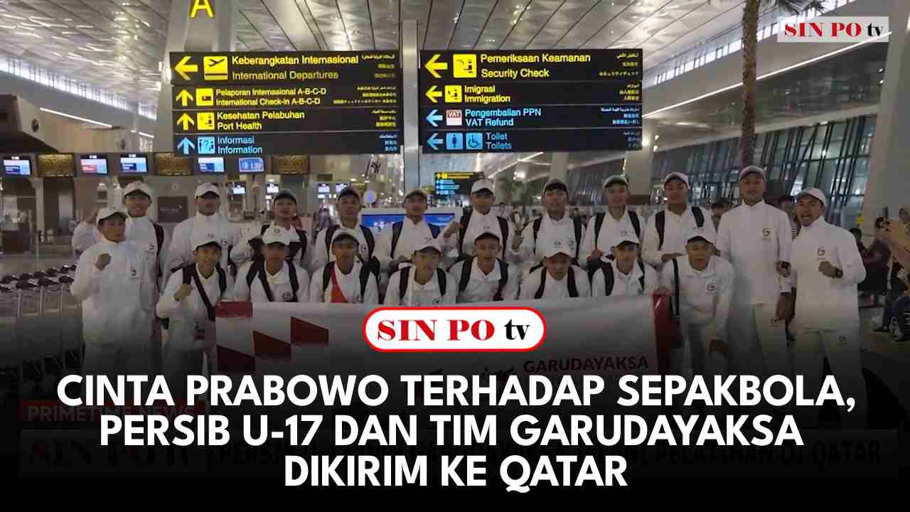 Cinta Prabowo Terhadap Sepakbola, Persib U-17 dan Tim Garudayaksa Dikirim Ke Qatar