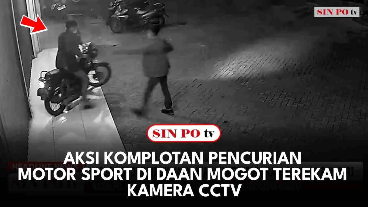 Aksi Komplotan Pencurian Motor Sport Di Daan Mogot Terekam Kamera CCTV