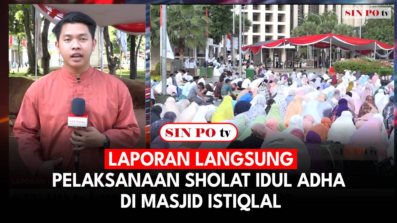 Laporan Langsung - Pelaksanaan Sholat Idul Adha di Masjid Istiqlal