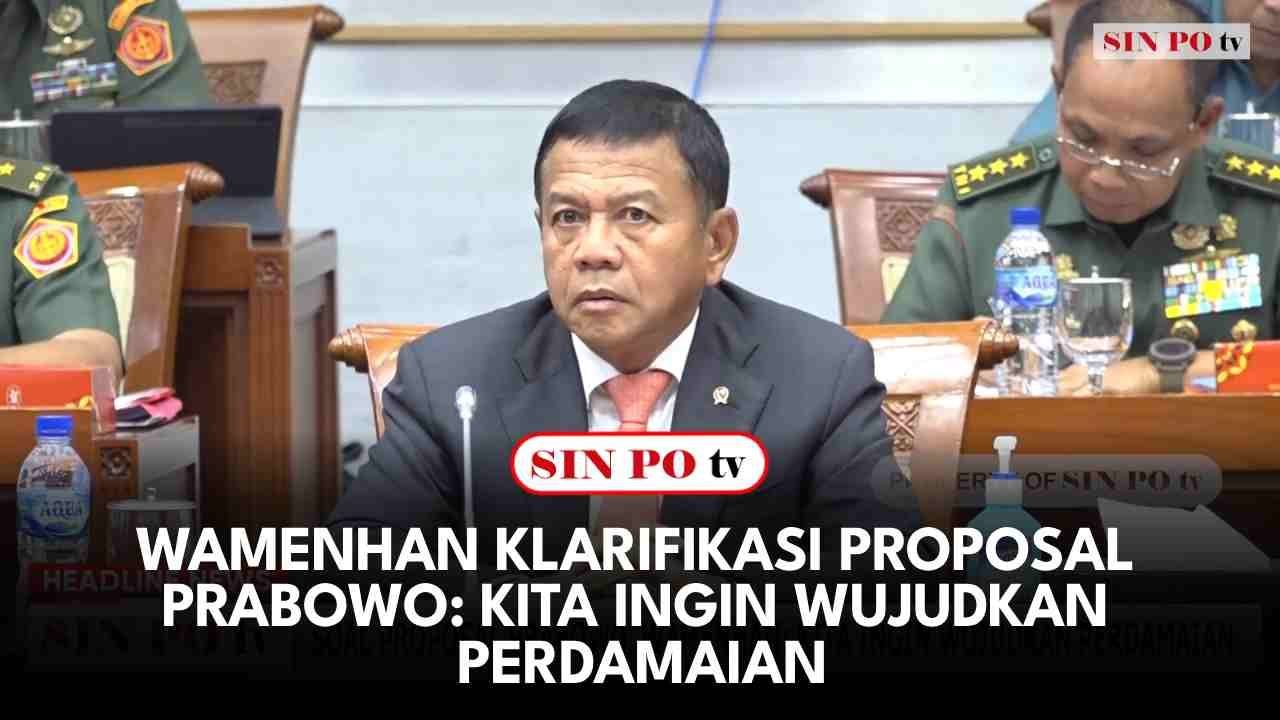 Wamenhan Klarifikasi Proposal Prabowo: Kita Ingin Wujudkan Perdamaian
