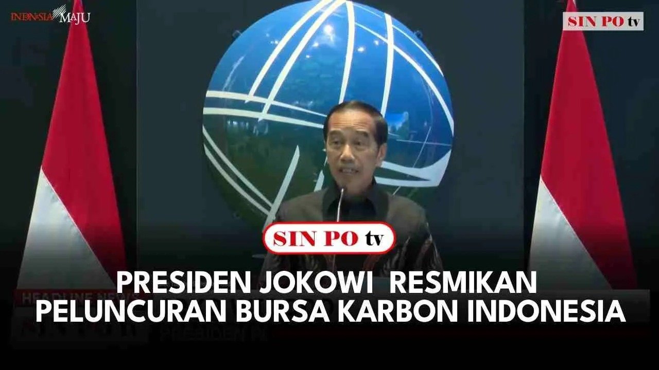 Presiden Jokowi  Resmikan Peluncuran Bursa Karbon Indonesia